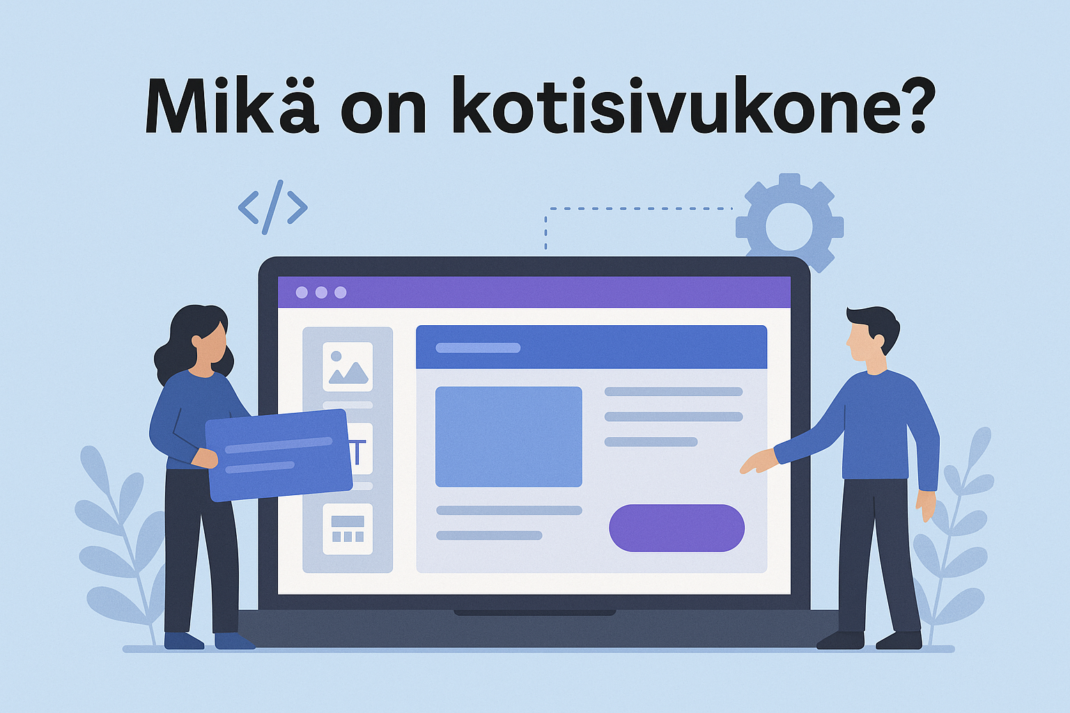 Mikä on kotisivukone?