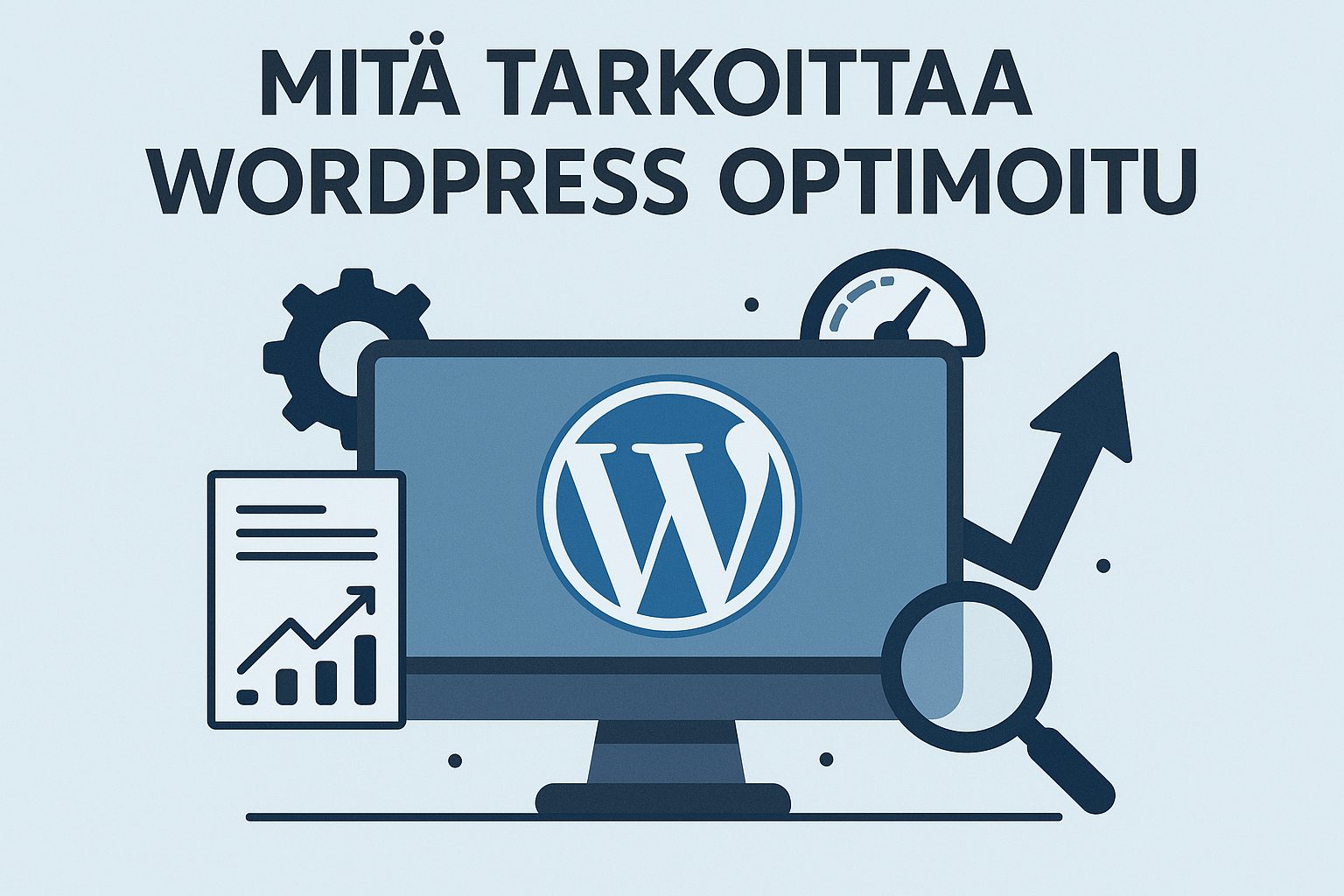 Mitä tarkoittaa wordpress optimoitu