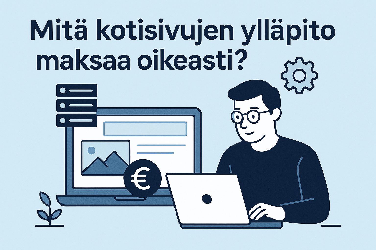 Mitä kotisivujen ylläpito  maksaa oikeasti?