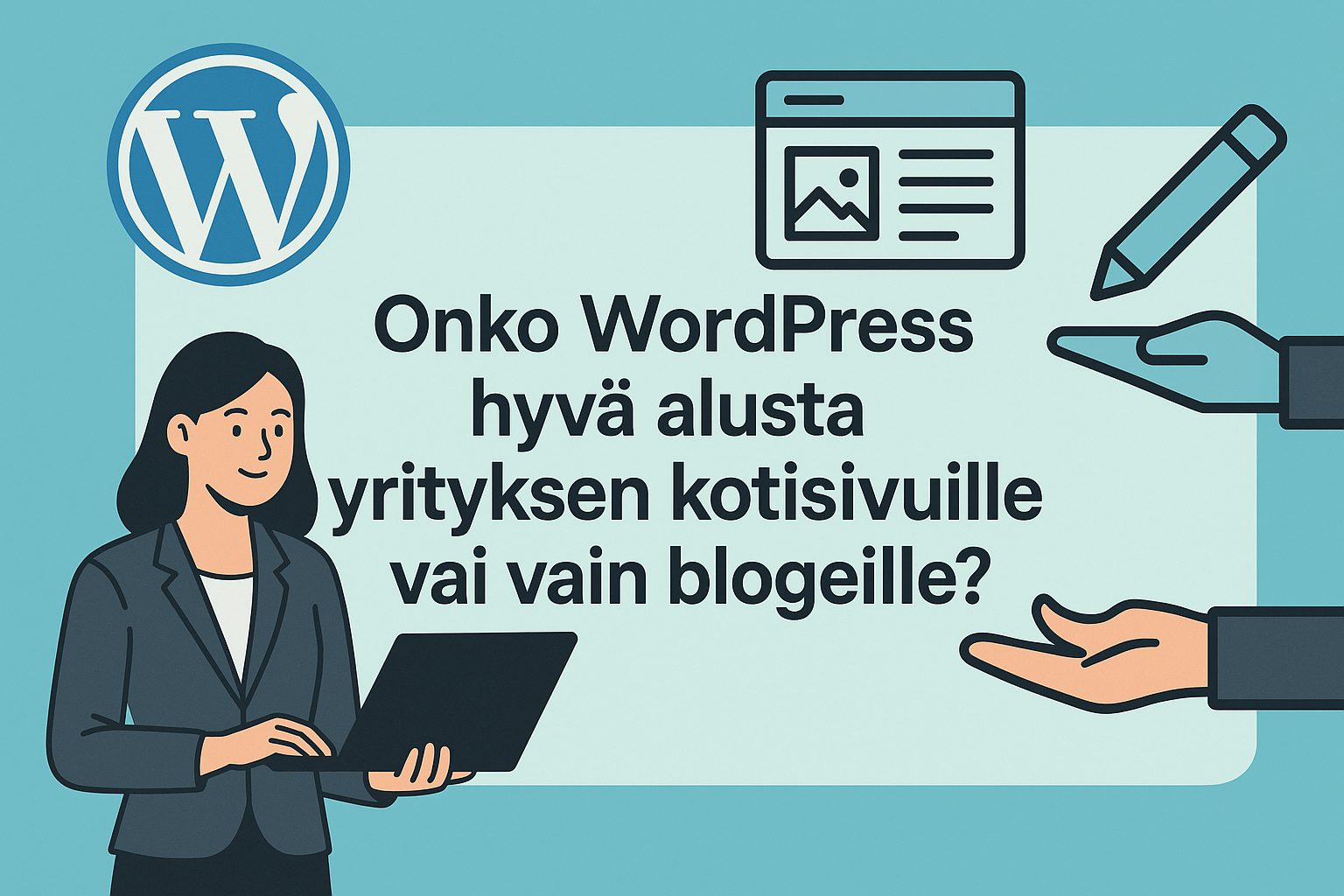 Onko WordPress hyvä alusta yrityksen kotisivuille vai vain blogeille?